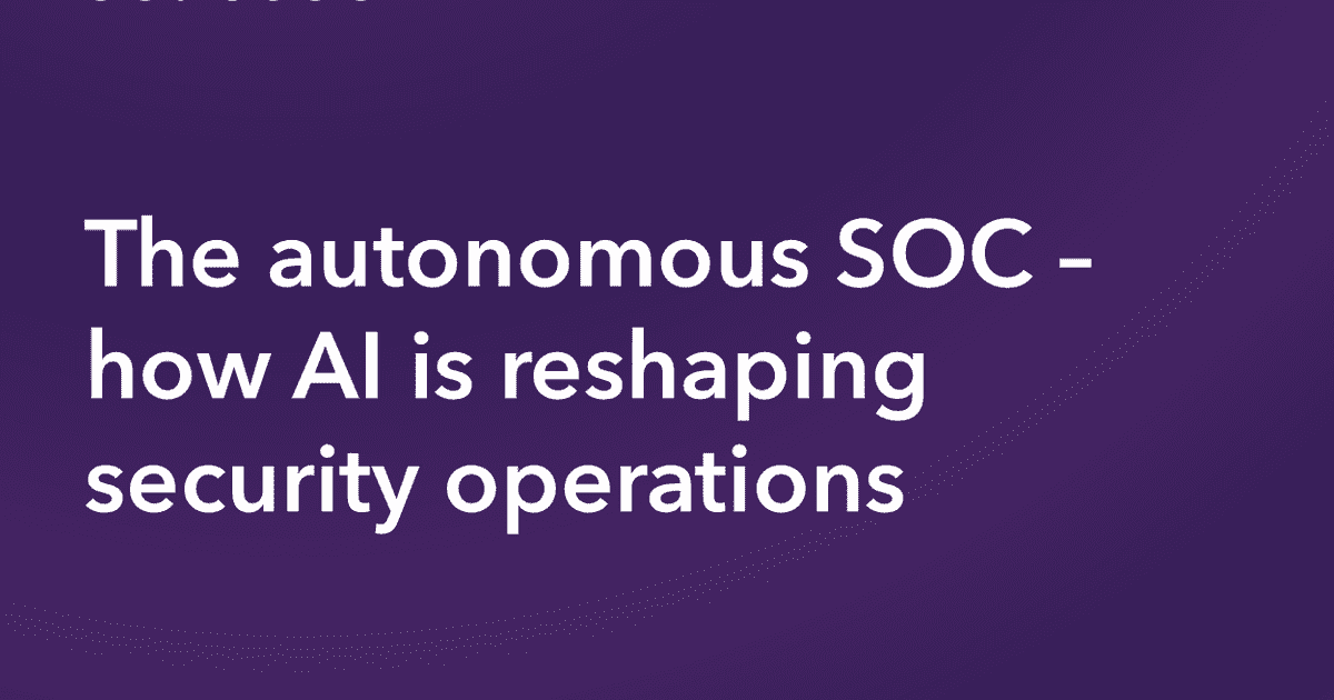 The autonomous SOC – how AI is reshaping security operations | Softcat