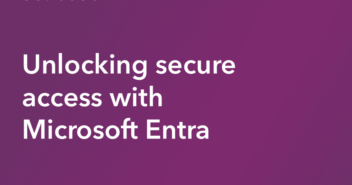 Unlocking secure access with Microsoft Entra | Softcat