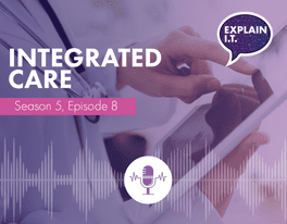 INTEGRATED CARE   podcast