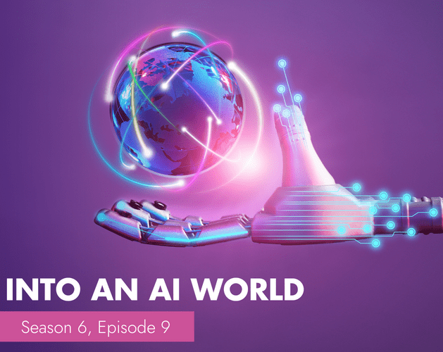 Into an AI world