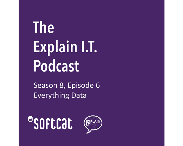 Explain IT Podcast Season 8 episode 6 1258 x 1000